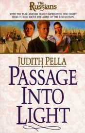 book cover of Passage into light by Judith Pella