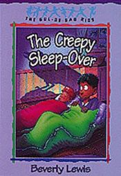 book cover of The creepy sleep-over by Beverly Lewis