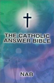 book cover of Catholic Answer Bible by Na
