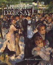 book cover of Paintings in the Mus�ee d'Orsay by Robert Rosenblum