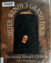 book cover of Sister Wendy's Grand Tour by Венди Бекетт
