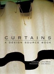 book cover of Curtains: A Design Sourcebook (Design Source Book) by Caroline Clifton-Mogg
