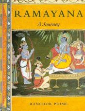 book cover of Ramayana: A Journey by Ranchor Prime