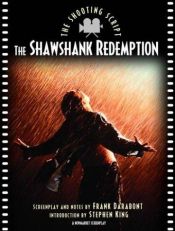 book cover of The Shawshank Redemption: The Shooting Script by Stephen King