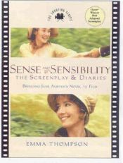 book cover of The "Sense and Sensibility" Screenplay and Diaries by Jane Austen