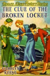 book cover of The Clue of the Broken Locket by Carolyn Keene