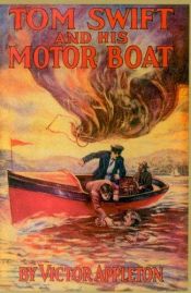 book cover of Tom Swift & His Motor Boat by Victor Appleton