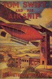 book cover of Tom Swift and his airship, or, The stirring cruise of the Red Cloud by Victor Appleton