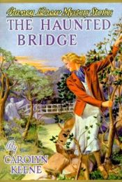 book cover of The Haunted Bridge by Carolyn Keene