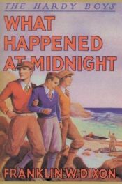 book cover of What Happened at Midnight by Franklin W. Dixon