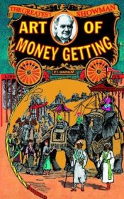 book cover of The Art of Money Getting (Optimized for Kindle) by P. T. Barnum