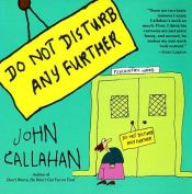 book cover of Any Furth-Do Not Dis by John Callahan