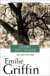 book cover of Doors into Prayer: An Invitation by Emilie Griffin