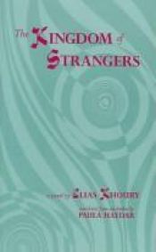 book cover of The Kingdom of Strangers by Elias Khoury