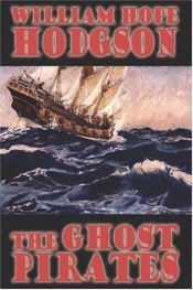 book cover of Los piratas fantasmas by William Hope Hodgson