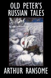 book cover of Old Peter's Russian tales by Arthur Ransome