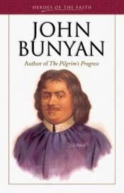 book cover of Heroes of the Faith: John Bunyan by Sam Wellman