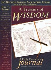 book cover of A treasury of wisdom : a daily devotional journal by Angela Abraham|Ken Abraham