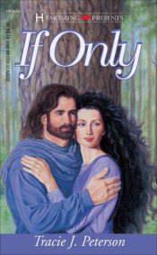 book cover of If Only by Tracie Peterson