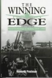 book cover of The winning edge : naval technology in action, 1939-1945 by Kenneth Poolman