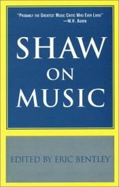 book cover of Shaw on music by George Bernard Shaw