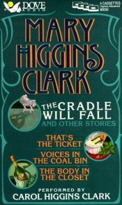 book cover of The Cradle Will Fall and Other Stories by Mary Higgins Clark