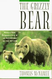 book cover of Grizzly Bear by Thomas McNamee