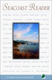 book cover of The Seacoast Reader (Nature Conservancy Book) by John Murray