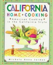 book cover of California Home Cooking by Michele Jordan