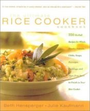 book cover of The Ultimate Rice Cooker Cookbook by Beth Hensperger