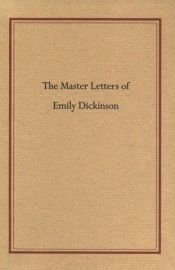 book cover of The Master Letters of Emily Dickinson by Emily Dickinson