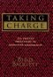 Taking Charge: 236 Proven Principles of Effective Leadership