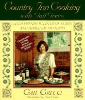 book cover of Country Inn Cooking With Gail Greco by Gail Greco