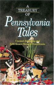 book cover of A Treasury of Pennsylvania Tales: Unusual, Interesting, and Little-Known Stories of Pennsylvania (Stately Tales) by Webb B Garrison