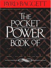 book cover of The Pocket Power Book of Integrity by Byrd Baggett