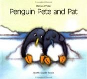 book cover of Pit et Pat FR Penguin Pete and Pat (French Edition) by Marcus Pfister