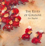 book cover of The elves of Cologne by August Kopisch