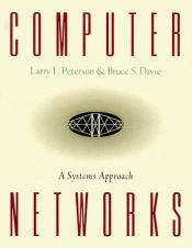 book cover of Computer Networks: A Systems Approach by Larry L. Peterson