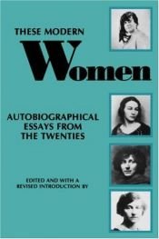 book cover of These Modern Women by Elaine Showalter