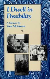 book cover of I dwell in possibility : a memoir by Toni A. H. McNaron
