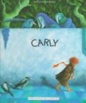 book cover of Carly by Annegert Fuchshuber
