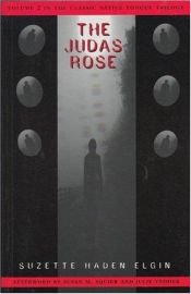 book cover of Judas Rose Native Tongue 2: Native Tongue 3 by Suzette Haden Elgin