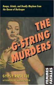 book cover of The G-String Murders by Gypsy Rose Lee