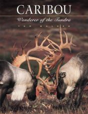 book cover of Caribou: Wanderer of the Tundra by Tom Walker