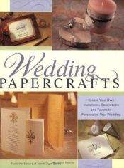 book cover of Wedding Papercrafts by North Light Books