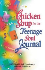book cover of Chicken Soup for the Teenage Soul Journal by Jack Canfield
