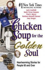book cover of Chicken Soup for the Golden Soul by Jack Canfield