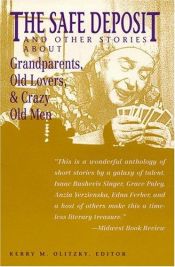 book cover of 'The Safe deposit' and other stories about grandparents, old lovers, and crazy old men by Singer-I.B