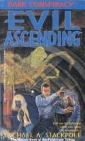 book cover of Evil Ascending by Michael A. Stackpole