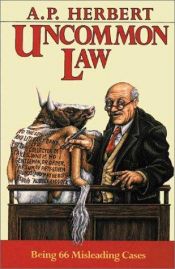 book cover of More Uncommon Law by A. P. Herbert